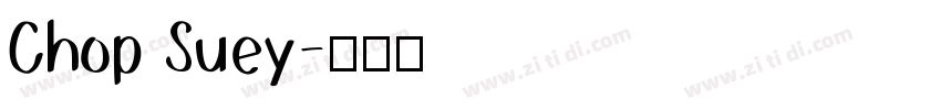 Chop Suey字体转换